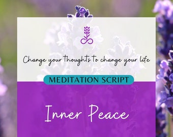 Inner Peace Guided Meditation Script - Calm, Tranquillity, Relaxation, Mindfulness, Serenity - Digital Download