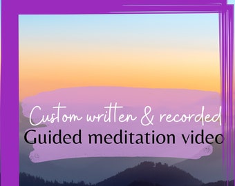 Op maat geschreven en opgenomen begeleide meditatievideo, meditatievoice-over, gepersonaliseerde meditatie met muziek, cadeau-idee, op maat gemaakte mp4