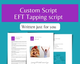 EFT Tapping script custom made for you, personalized EFT guide & script, bespoke emotional freedom technique alternative holistic therapy