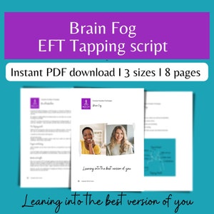 May include: A purple and white digital download for an EFT tapping script for brain fog. The cover features two women smiling and the text "Leaning into the best version of you".