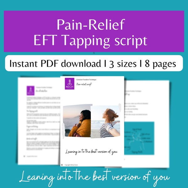 EFT Tapping script for pain relief, EFT guide for dealing with chronic pain, alternative holistic therapy pain relief, natural pain killer