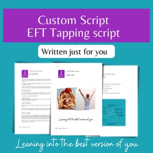 Może przedstawiać: Dokument w kolorze fioletowym i białym z tekstem "Custom Script EFT Tapping script Written just for you" oraz zdjęciem uśmiechniętej kobiety z rękami w kształcie serca i kobiety z uniesionymi ramionami. Dokument nosi tytuł "Emotional Freedom Technique Custom Script" i zawiera tekst "Leaning into the best version of you".
