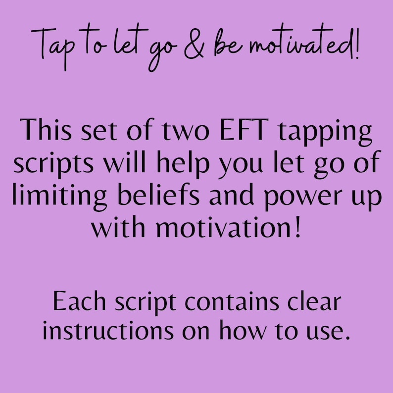 EFT Tapping Script Set for Letting Go & Self-motivation, EFT Guide to ...