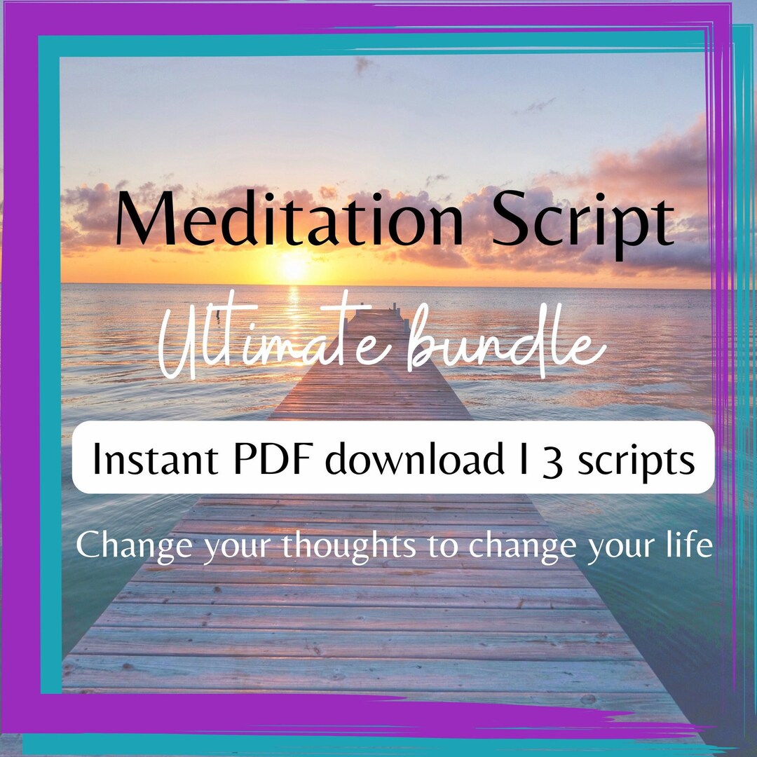 Meditation Script Packet ULTIMATE MEDITATION SCRIPT Bundle: Serenity, Abundance, Well-being ...