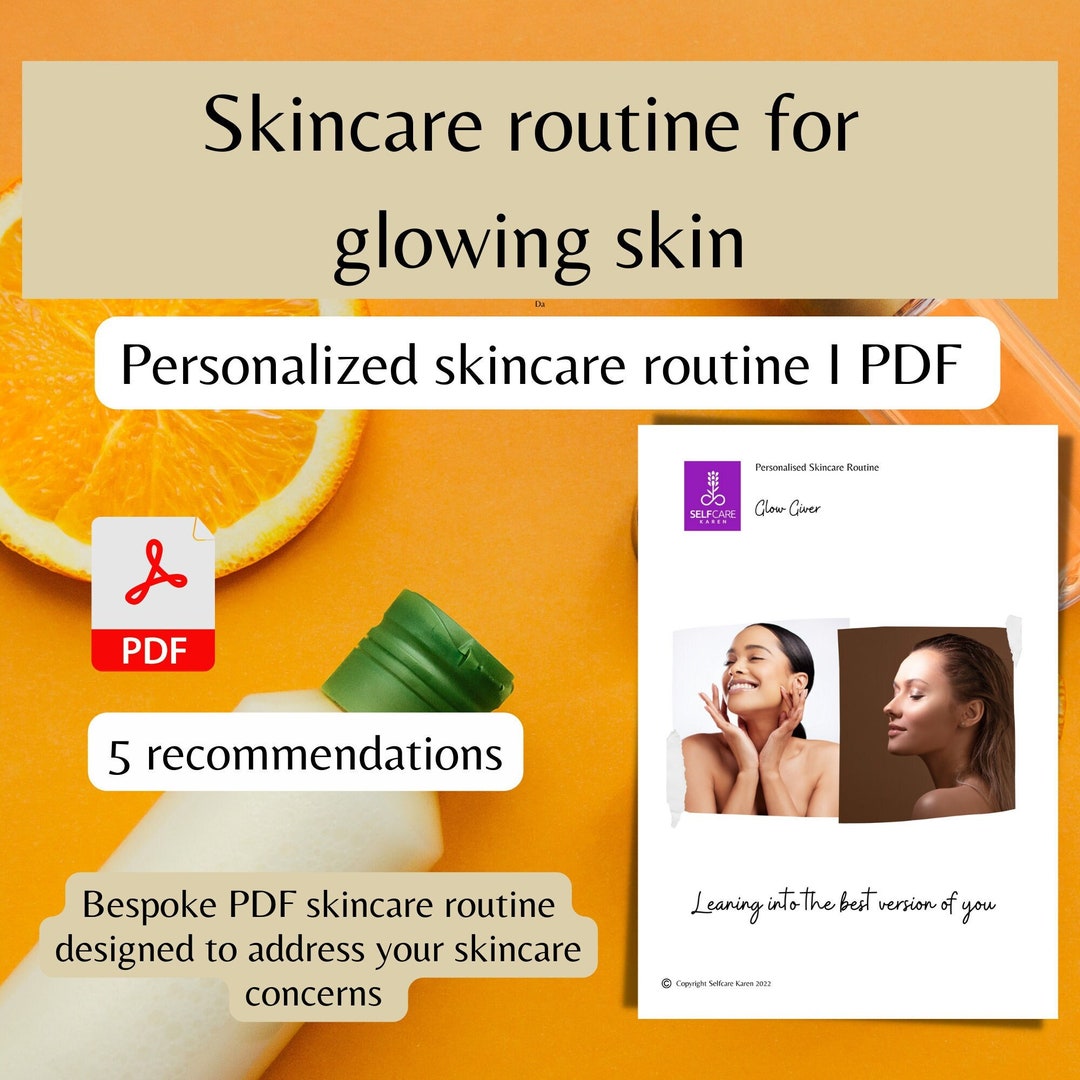 Personalized Skincare Routine for Glowing Skin, Brighten Your ...