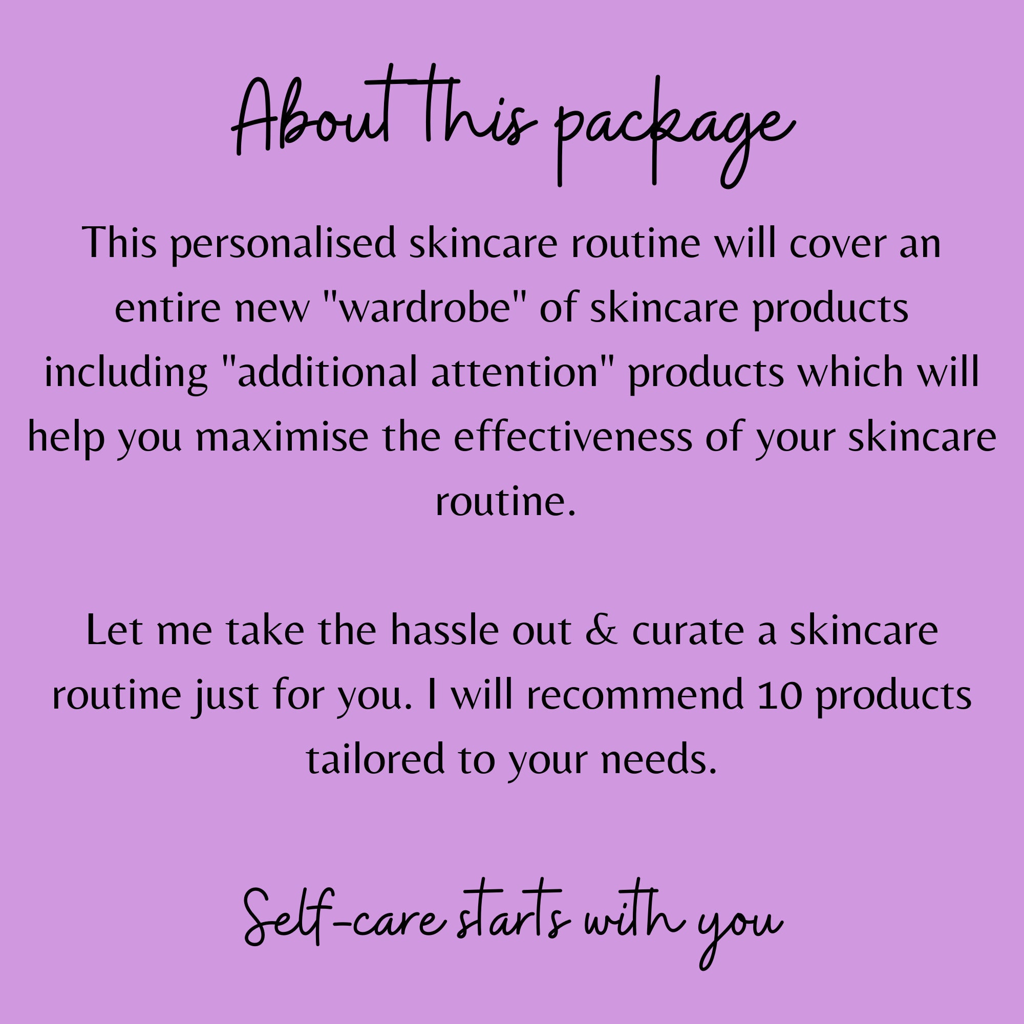 Complete PERSONALISED SKIN CARE Plan, Skincare Routine Consultation 