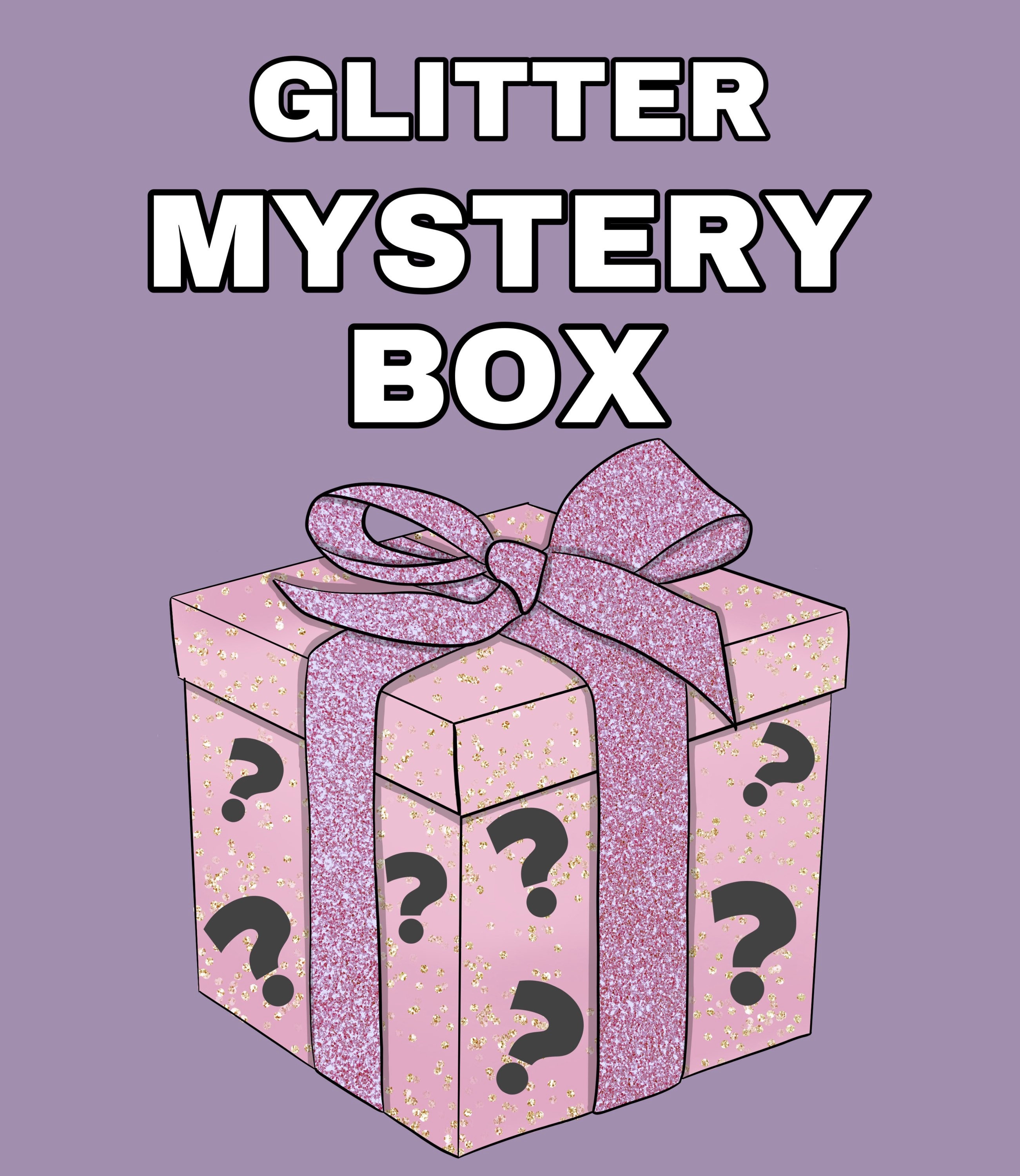 Glitter Pack Mystery Boxes (Two Sizes Available)