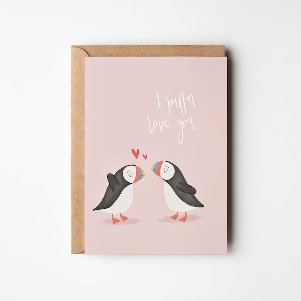 Puffin Pun A6 Card | Valentine's Mother's Day anniversary birthday seaside beach seagull coast love cute mum dad boyfriend girlfriend wife