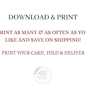 Pode incluir: Texto vermelho em fundo branco que diz "DOWNLOAD & PRINT", "PRINT AS MANY & AS OFTEN AS YOU LIKE AND SAVE ON SHIPPING!" e "PRINT YOUR CARD, FOLD & DELIVER". Um logotipo com as iniciais "KR" em um c&iacute;rculo com o texto "PRINTABLE DESIGN" abaixo.