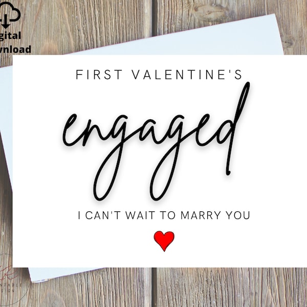 First Engaged Valentines Card Digital, First Engaged Valentine , Fiancé Valentine Card, Fiance Valentines Card, 1st Engaged Valentines Day