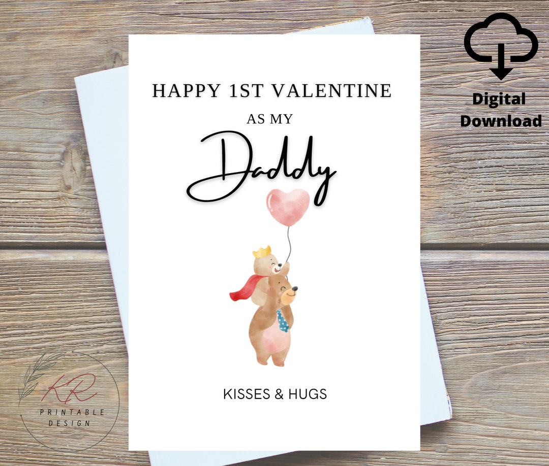 First Valentines as My Daddy Printable Card, Valentine Card for Daddy ...