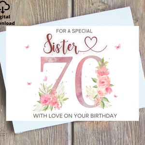 70.Geburtstagskarte für Schwester, 70.Geburtstagskarte für Schwester, siebziger Geburtstagskarte für Schwester, druckbare Geburtstagskarte für Schwester, für eine besondere Schwester