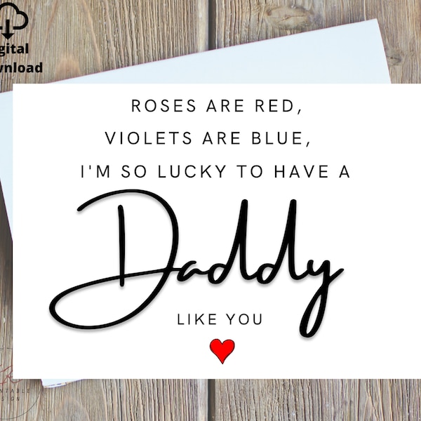 Daddy Valentines Day Card For Him Printable, Personalised Fathers Day Card, Dad Birthday Card Poem Gift, Card For Dad, Valentines Dad Card