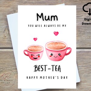 Tarjeta divertida para el Día de la Madre, Siempre serás mi mejor té, tarjeta imprimible para el Día de la Madre, la mejor tarjeta para el Día de la Madre con té, descargable e imprimible digitalmente