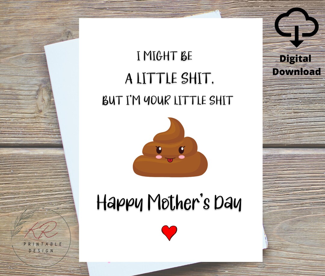Rude Mother's Day Card Digital Printable, Rude, Funny Mothers Day Card ...