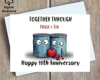 Tin Anniversary Card Printable, Funny Pun Anniversary Card Digital, Ten Years Together Card, 10 Year Anniversary Card Husband Printable