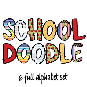 6 School Doodle Alphabet Bundle, School Letters,Alpha Doodle, PNG Letters,Doodle Letters PNG,School, Back to School,numbers,Instant Download