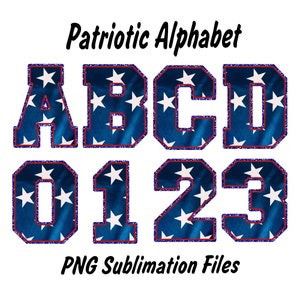 Patriotic Alphabet PNG, 4th of July, Independence Day, American Glitter Alphabet Clipart , Sublimation, Stars America png