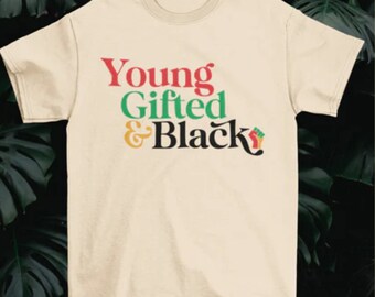 Young Gifted and Black T-Shirt