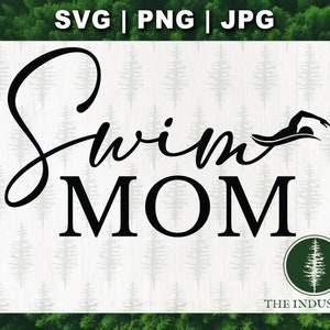 Swim Mom SVG PNG JPG | Swimming Clipart for Cricut Sublimation | Sports Mom Digital File