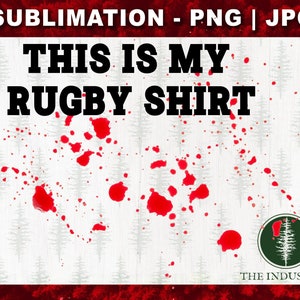 Grappig rugbyshirt png-bestand voor sublimatie - Clipart vrouwen rugbytraining Union Blood Splatter