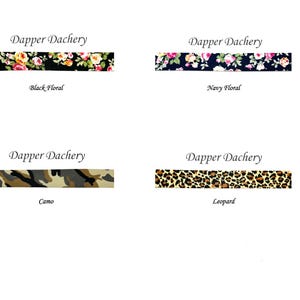 May include: Four different fabric swatches with the text "Dapper Dachery" above each. The swatches are black floral, navy floral, camo, and leopard.