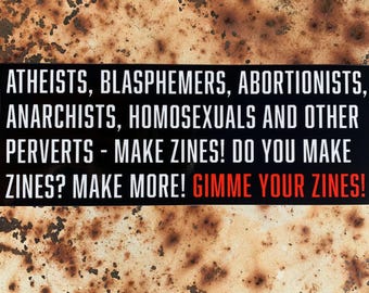 sinners gimme your zines vinyl bumper sticker (based on religious signs/billboards)