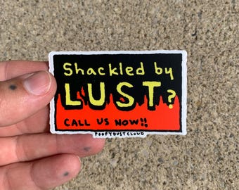 shackled by lust vinyl religious billboard sticker