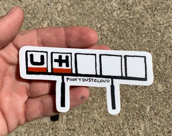 U-haul “uh” sign sticker
