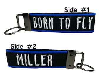 Born to Fly Keychain | Pilot | Flight Attendant | Flight Crew | Custom Embroidered | Heavy Duty | Luggage Tag | Bag Tag | Keychain Loop