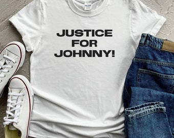 Justice For Johnny T-Shirt, Stand with Johnny Tee, Justice for Johnny, Johnny Depp Gift, Johnny Fan Group Shirt