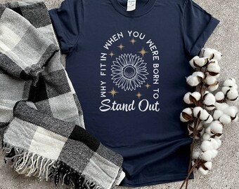 Aesthetic Gift for Her Him, Why Fit In When You Were Born To Stand Out Tshirt, Goth Shirt, Gothic Shirt, Punk Shirt, Pun Clothing, Emo Shirt