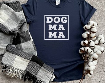 Dog Mom Shirt, Dog Mama Shirt, Dog Mom Gift, Dog Mom T shirt, Dog Mom T-Shirt, Dog Mom Tee, Dog Mom Shirt for Women, Best Dog Mama Shirt