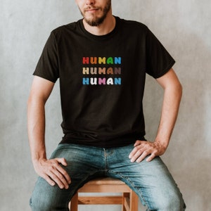 Human Equality Shirt, LGBT Shirt Equality Shirt, Human Rights Shirt, No Human is Illegal Tshirt, Human Shirt, BLM Rights, LGBT Rights