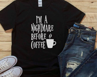 Je suis un cauchemar avant le café, chemise de café, chemise de café d’Halloween, chemise d’Halloween, chemise de café drôle, meilleure chemise d’Halloween