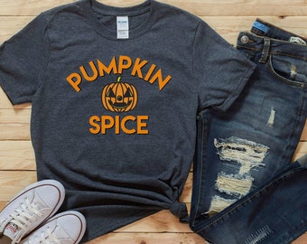 Pumpkin Spice Shirt, Pumpkin Spice Season, Pumpkin Spice Tee, Pumpkin Shirt, Halloween Pumpkin, Fall Shirt, Cute Pumpkin Spice Shirt