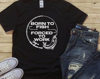 Camiseta de pesca Born To Fish Forced To Work Mens Tshirt Fathers Day gift bass Regalos de cumpleaños para papá esposo papá abuelo Regalo del Día del Padre