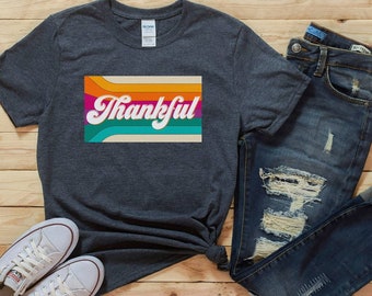 Thankful T Shirt Thankful Shirt Thanksgiving T Shirt Fall T Shirt Autumn T Shirt for Women Thanksgiving Top Thankful Top Fall Fashion Women