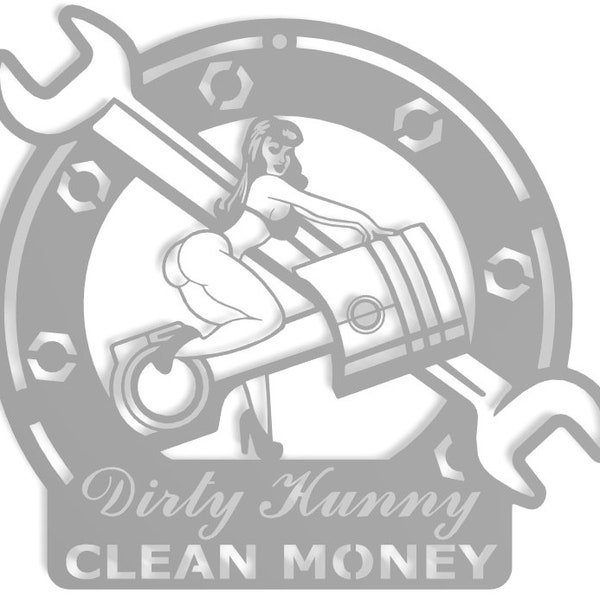 Plasma Cuttable "Dirty Hunny, Clean Money"