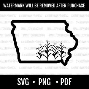 Iowa Outline | Corn | SVG | PNG | PDF | Digital Download | Cut File | Crops | Iowa State | Farm |
