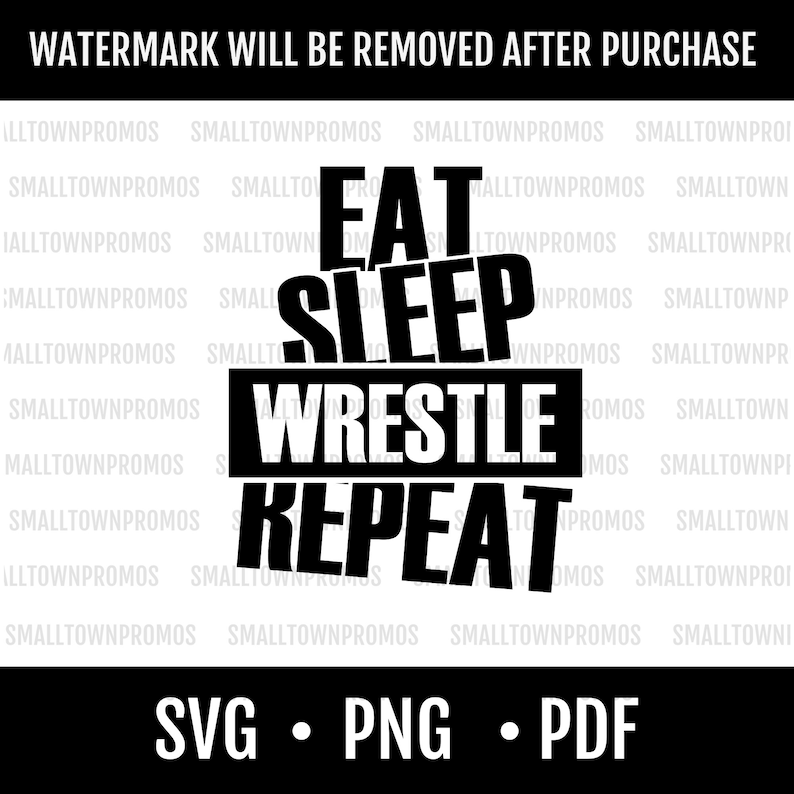 Eat Sleep Wrestle Repeat Wrestling SVG PNG PDF Digital Download Cut ...