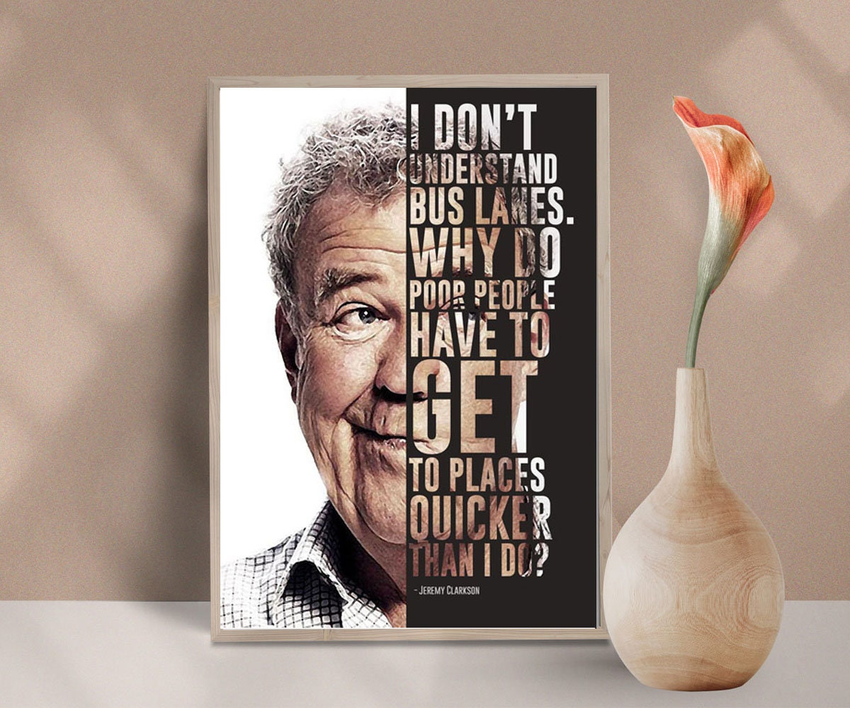 Jeremy Clarkson and his quote poster | Etsy