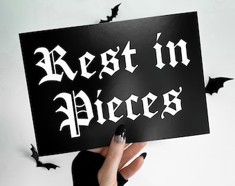 Rest In Pieces Gothic Print