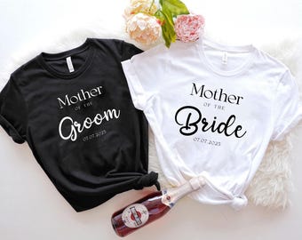 Custom Mother Of The Bride Shirt, Personalized  Mother Of The Groom Shirt, Mom Of Bride Shirt, Custom Wedding Date Tee, Wedding Party Gifts