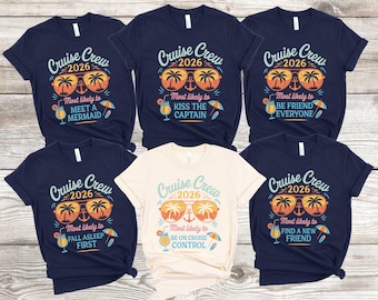 Funny Cruise Crew 2026 Shirt | Most Likely To Cruise Matching Tee | Custom Group Cruise Squad Shirt | Personalized Family Cruise Gift