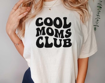 Cool Moms Club Shirt, Funny Wife Shirt, Gift for Him, Comfort Colors® Mother's Day Gift, Mommy Shirt, Mom to be, Cool Mom, Mother's Shirt
