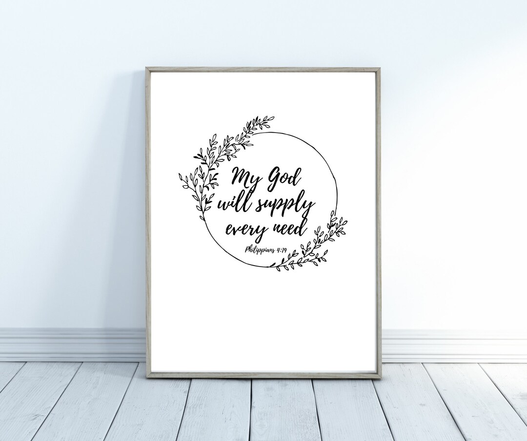 Philippians 4:19, My God Will Supply Every Need Printable Wall Art ...