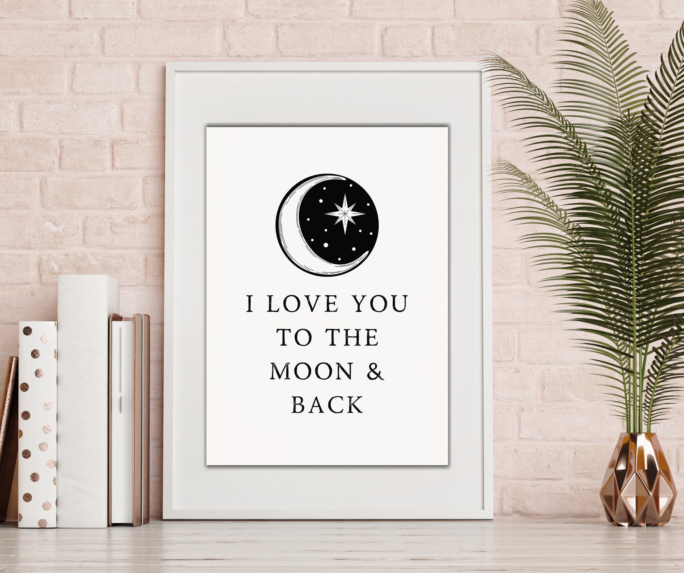 Love You to the Moon and Back Printable Wall Art, Printable Poster ...