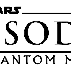 May include: Black and white text logo for Star Wars Episode I: The Phantom Menace.