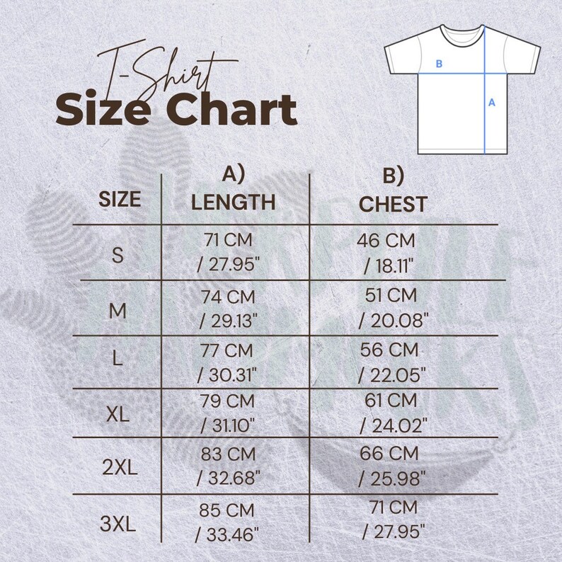 May include: A T-shirt size chart with measurements in centimeters and inches. The chart includes sizes S, M, L, XL, 2XL, and 3XL, with corresponding length and chest measurements in both cm and inches. A diagram of a t-shirt is in the upper right corner.